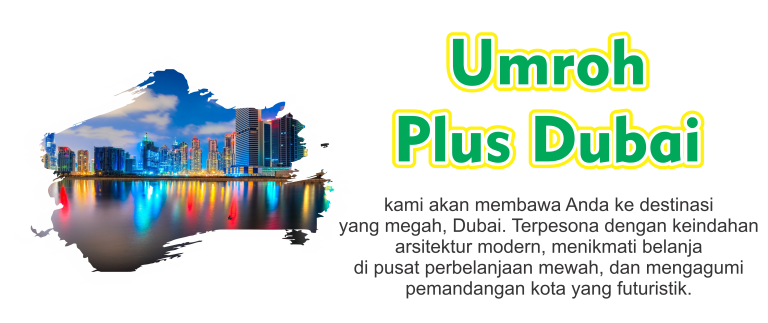 paket umroh plus dubai 2023